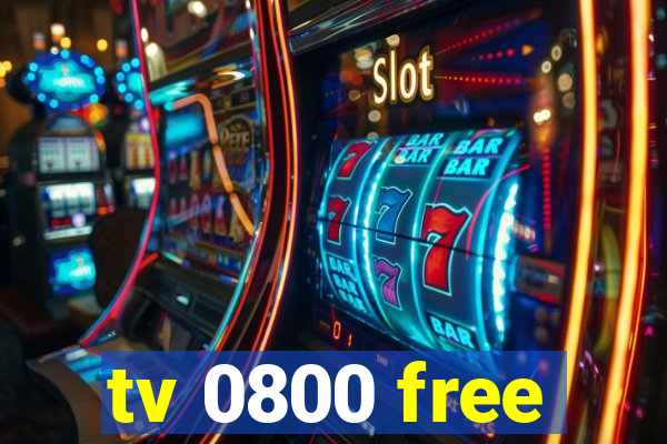 tv 0800 free